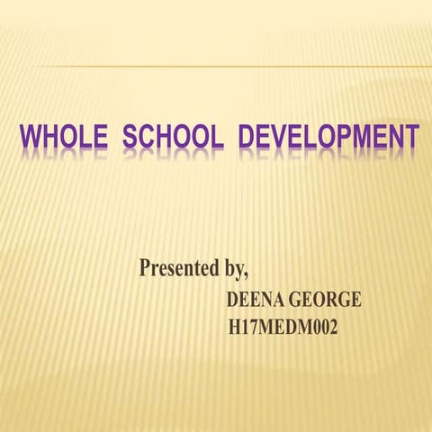 Whole school development