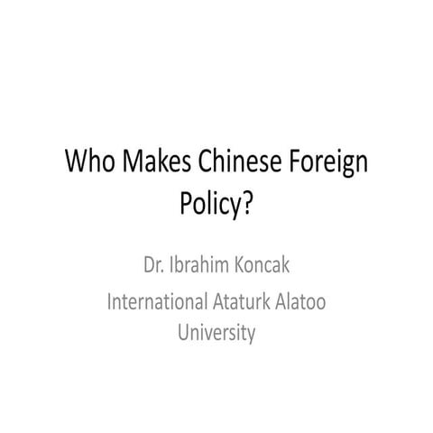 Who makes chinese foreign policy