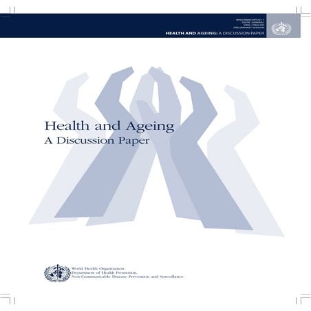 Health and Ageing A Discussion Paper. Who nmh hps_01.1