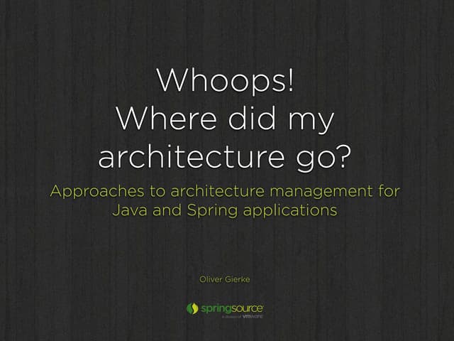 Whoops! where did my architecture go?