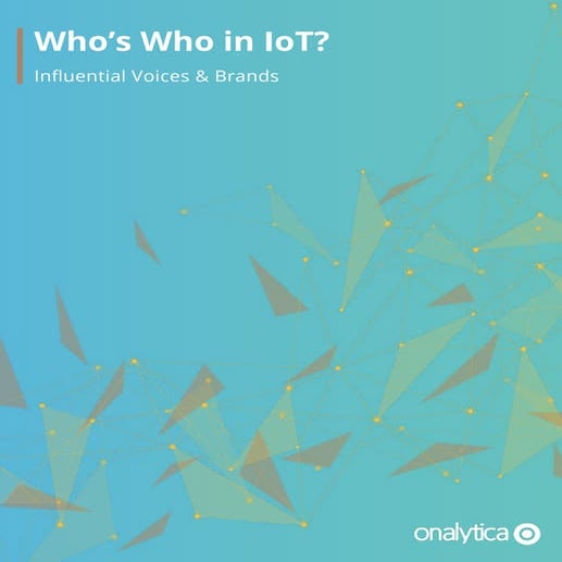 Who's Who in IoT by Onalytica - May 2022