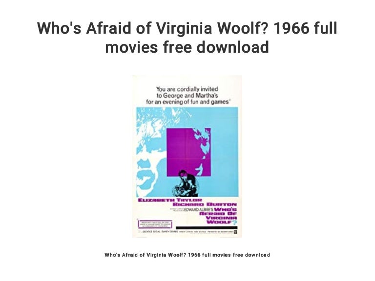 Who's Afraid Of Virginia Woolf Pdf Free Download who afraid of virginia woolf script free download