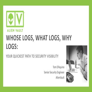 SpiceWorks Webinar: Whose logs, what logs, why logs  