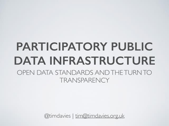 Participatory public data infrastructure: open data standards and the turn to transparency