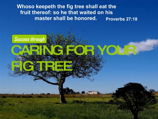 Whoso Keepeth The Fig Tree Shall Ea...