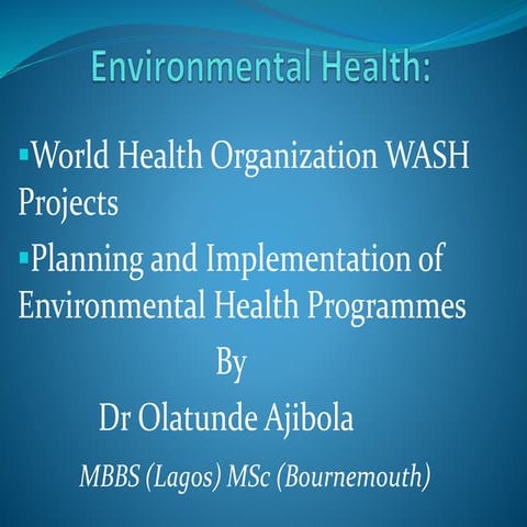 WHO WASH project and planning & implementation of EH programmes