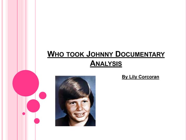 Who took johnny documentary analysis
