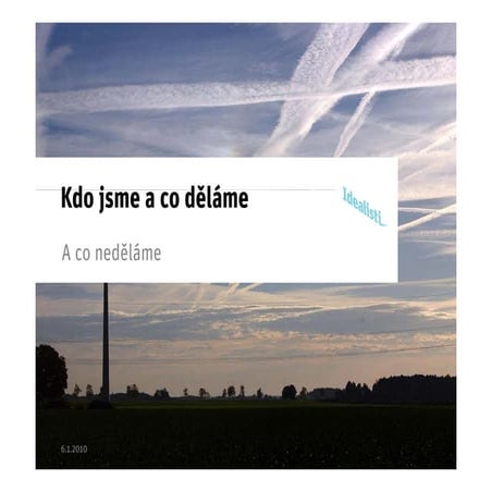 Kdo jsme a co děláme