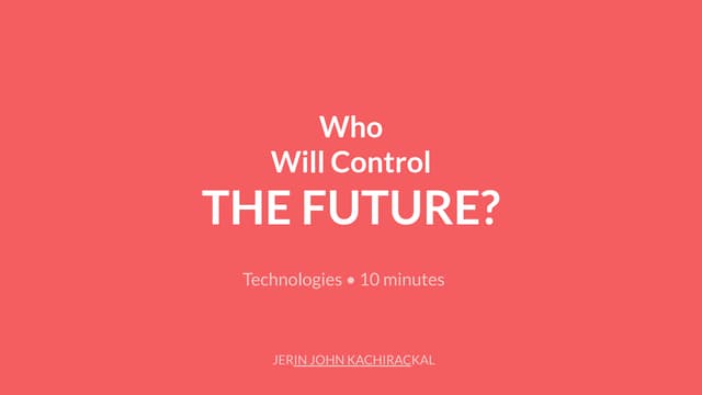 Who will control the Future