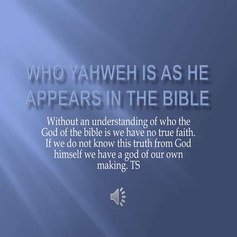 Who yahweh  is