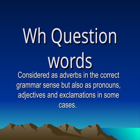 Wh words | PPTX