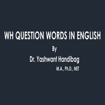 Wh question words
