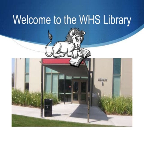 Whs library orietation pp