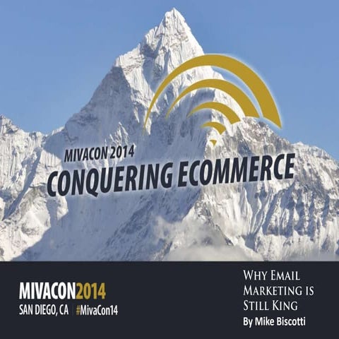 Why Email Marketing is Still King by Mike Biscotti