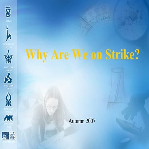Why Are We On Strike
