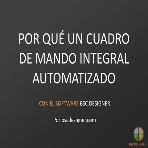 Por qué un cuadro de mando integral automatizado con el software BSC Designer