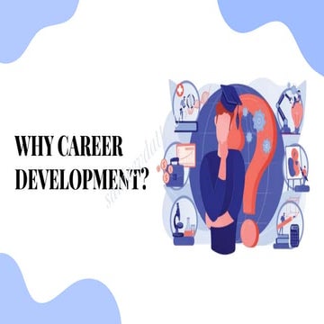 Why Career Development? 