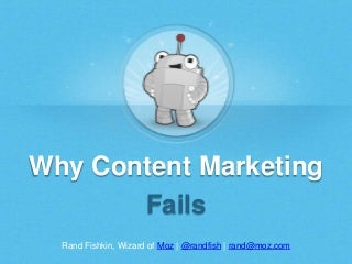 Why Content Marketing Fails