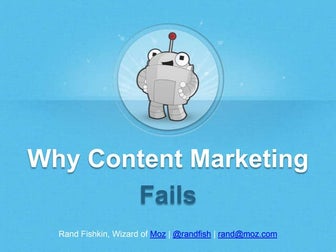 Why Content Marketing Fails