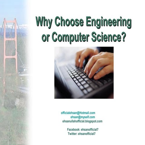 Why Choose Engineering or Computer Science | PPT