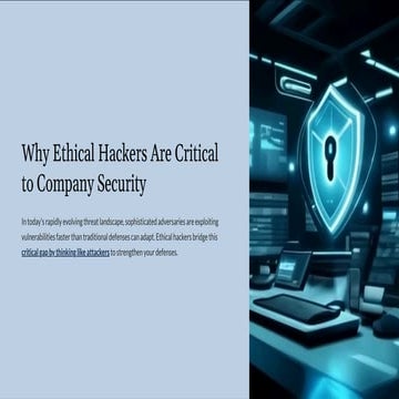 Why Ethical Hackers Are Critical to Company Security | PDF