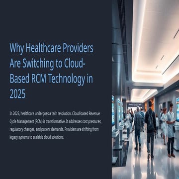 Why-Healthcare-Providers-Are-Switching-to-Cloud-Based-RCM-Technology-in ...