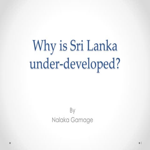 Why is sri lanka under developed?