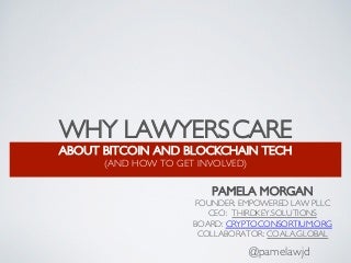 Why Lawyers Should Care About Bitcoin