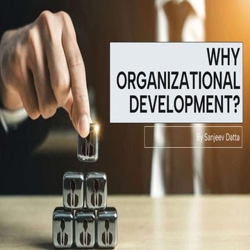 Why Organizational Development? | PPTX
