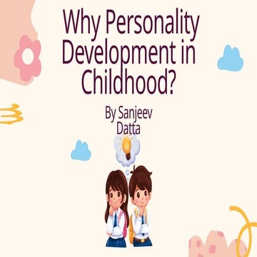 Why Personality Development in Childhood?