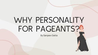 Why Personality is important for Pageants?