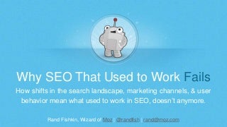 Why SEO That Used to Work, Fails