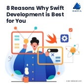 8 reasons why swift development is best for your business?