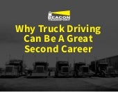 Why Truck Driving Can Be a Great Se...