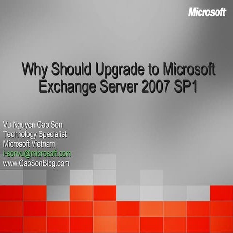 Why Upgrade To Exchange 2007 Sp1 Son Vu