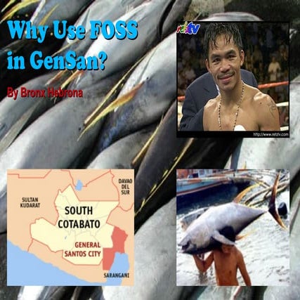 Why Use FOSS in GenSan   Bronx Hebrona
