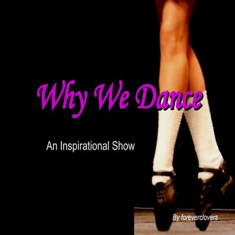 Why We Dance