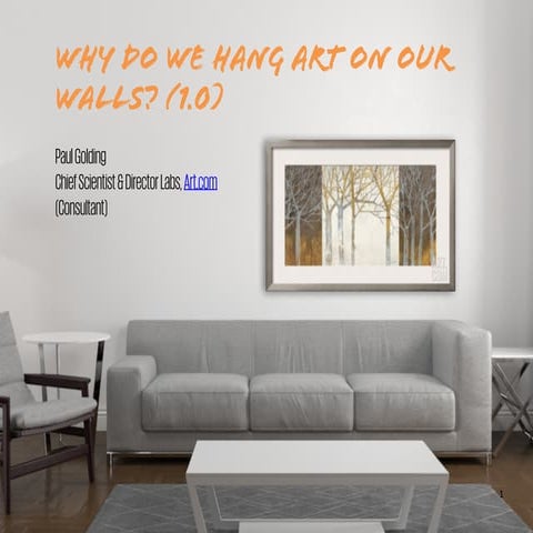 Why Do We Hang Art (and Nests) On Our Walls?