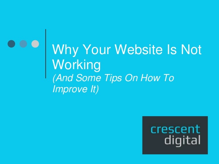 Why Your site Isnt Working