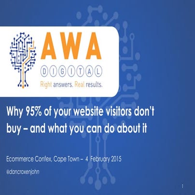 Why 95% of web visitors don't buy, and what you can do about it - AWA present...