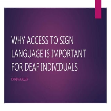 Why access to sign language is important 
