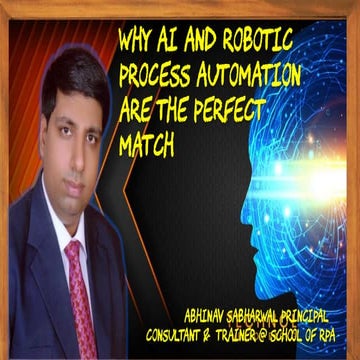 Why ai and robotic process automation are the perfect match