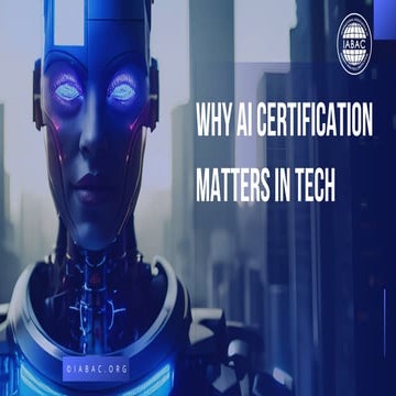 Why AI Certification Matters in Tech.pdf