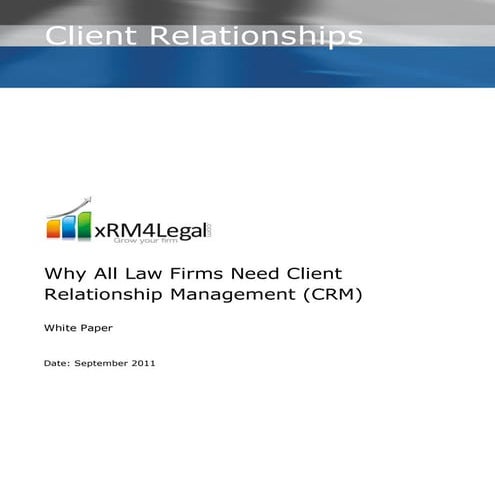 Why all Law Firms Need CRM - xRM4Legal