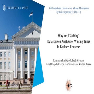 Why am I Waiting Data-Driven Analysis of Waiting Times in Business Processes