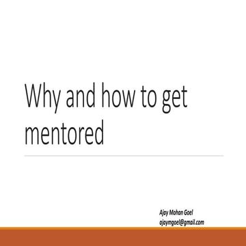 Why and how to get mentored
