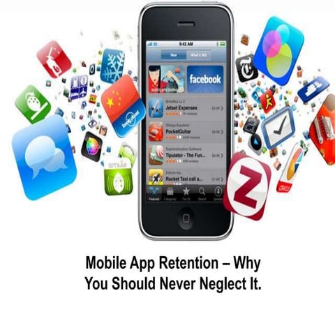 Why Mobile App Retention Matters?