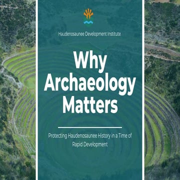 Why Archaeology Matters: Protecting Haudenosaunee History in a Time of Rapid Development | PDF