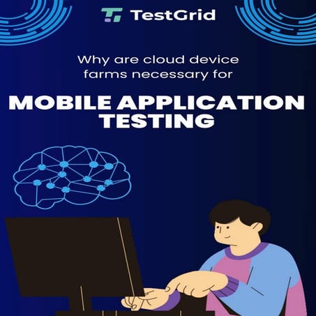 Why are cloud device farms necessary for mobile application testing.pdf
