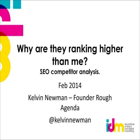 Why are they ranking higher than me?  by @kelvinnewman #tfma2014 with @theidm